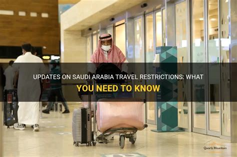 saudi arabia travel restrictions update 2023